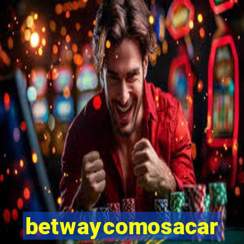 betwaycomosacar