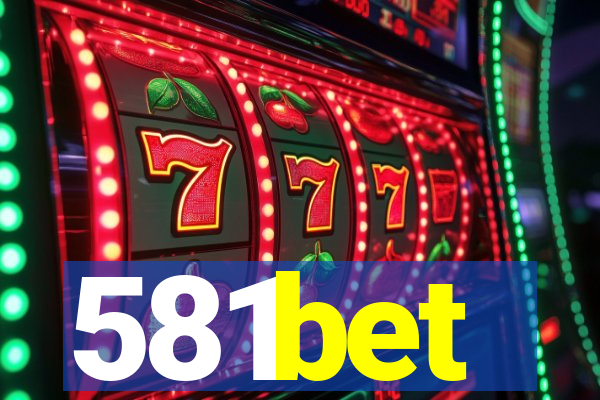 581bet