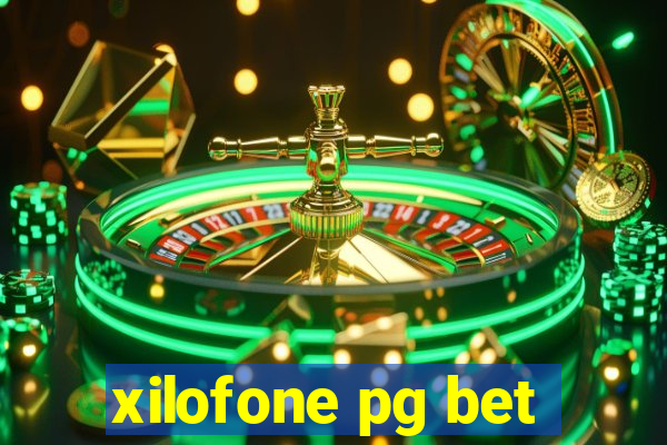 xilofone pg bet