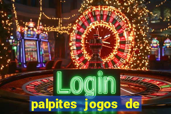 palpites jogos de hoje favoritos