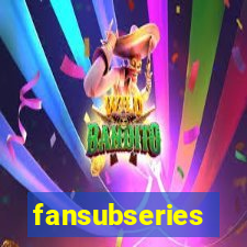 fansubseries