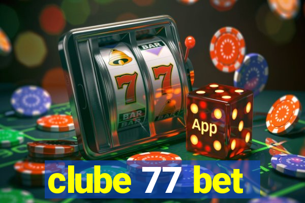 clube 77 bet