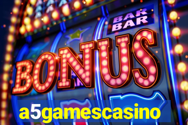 a5gamescasino