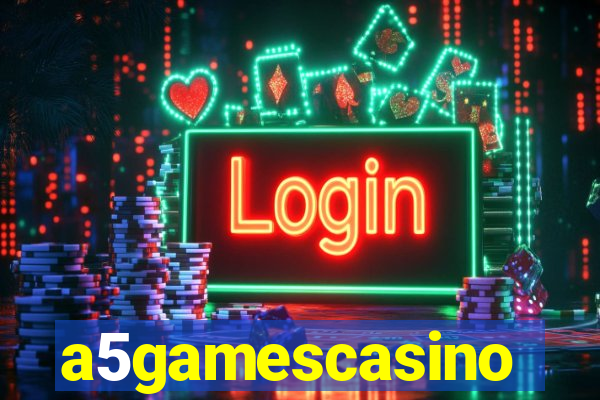 a5gamescasino