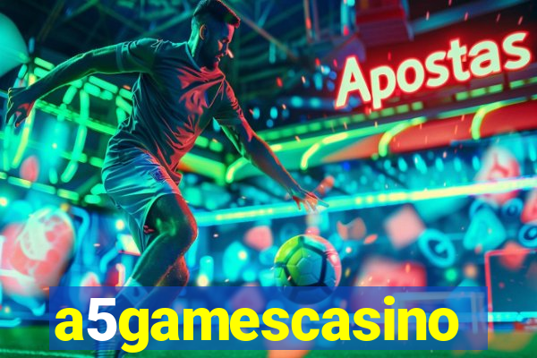 a5gamescasino