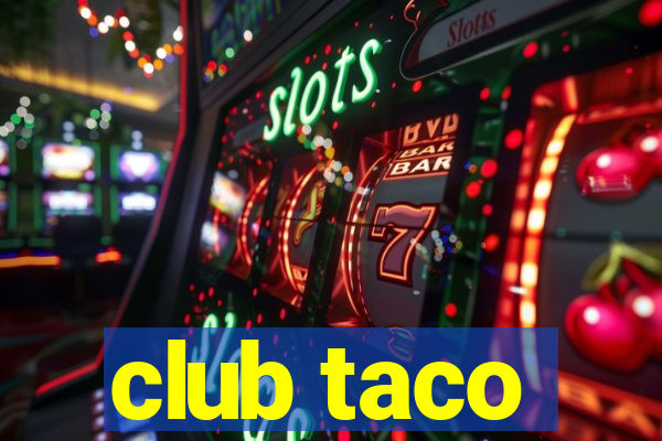 club taco