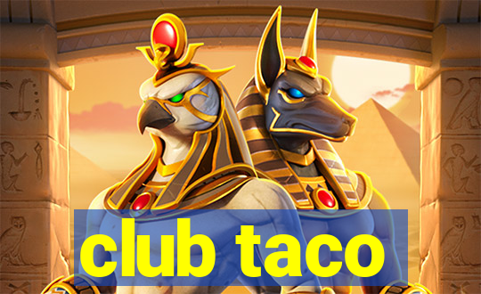 club taco