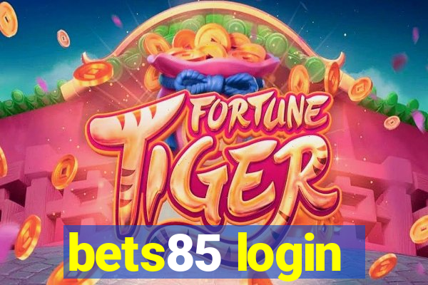 bets85 login