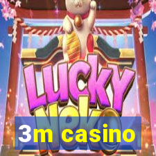 3m casino