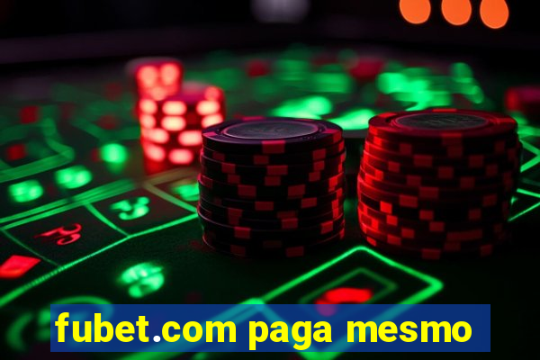 fubet.com paga mesmo