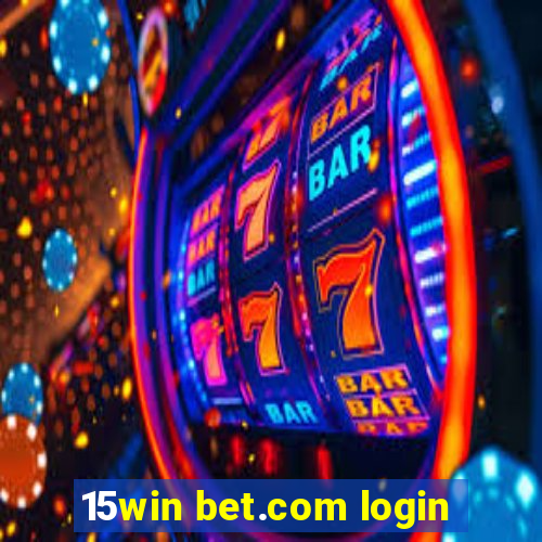 15win bet.com login