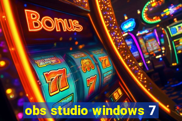 obs studio windows 7