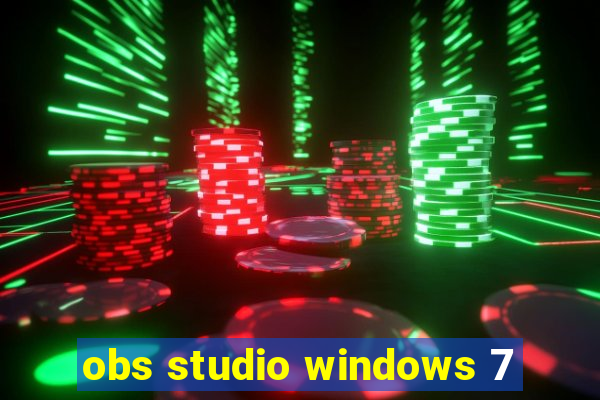 obs studio windows 7