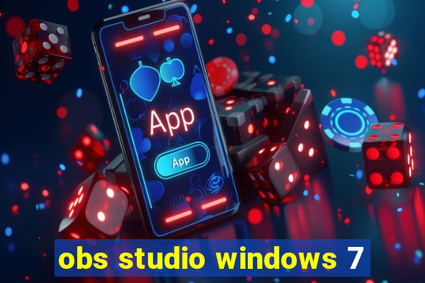 obs studio windows 7