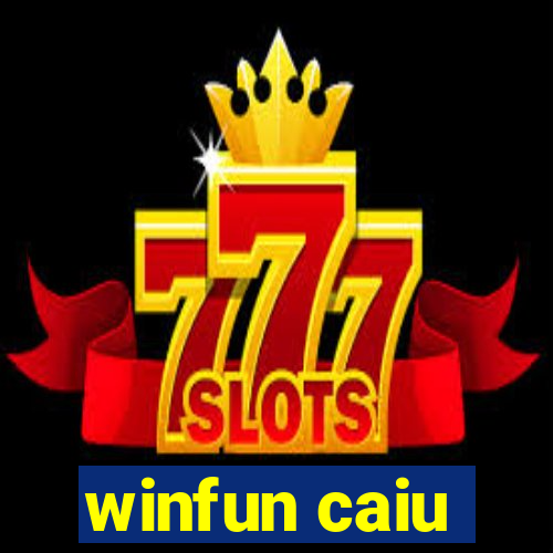 winfun caiu