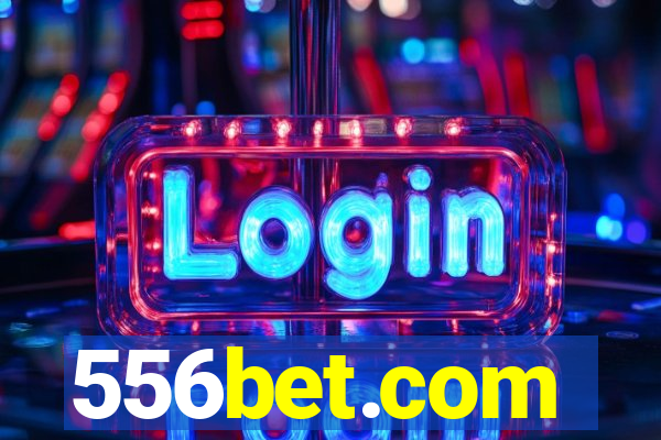 556bet.com