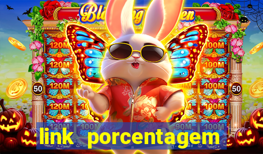 link porcentagem slots pp