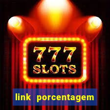 link porcentagem slots pp