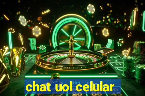 chat uol celular