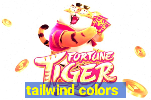 tailwind colors