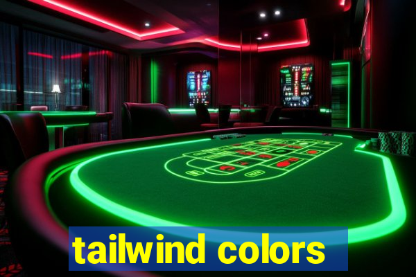 tailwind colors