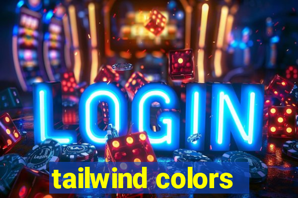 tailwind colors