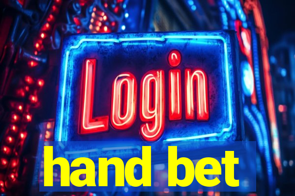 hand bet