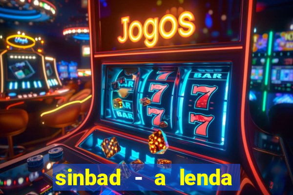 sinbad - a lenda dos sete mares online dublado grátis