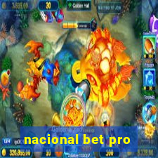 nacional bet pro