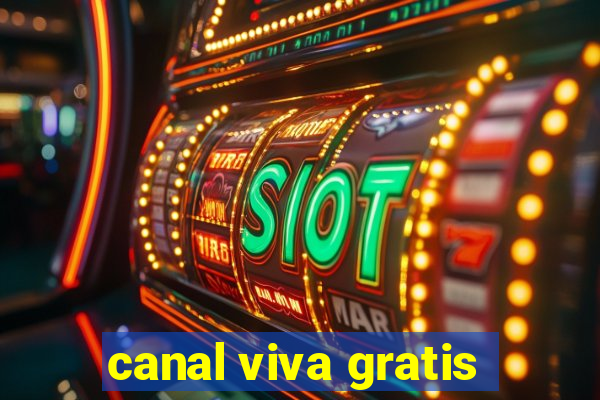 canal viva gratis