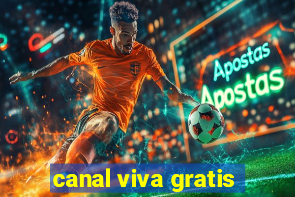 canal viva gratis