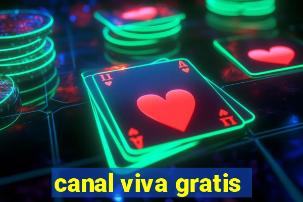 canal viva gratis