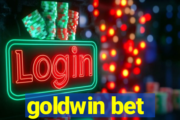 goldwin bet