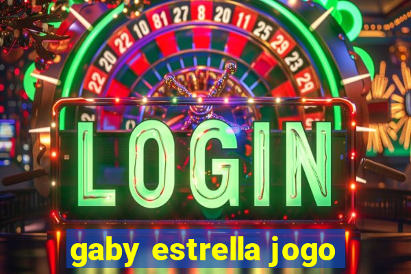 gaby estrella jogo