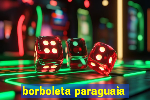 borboleta paraguaia