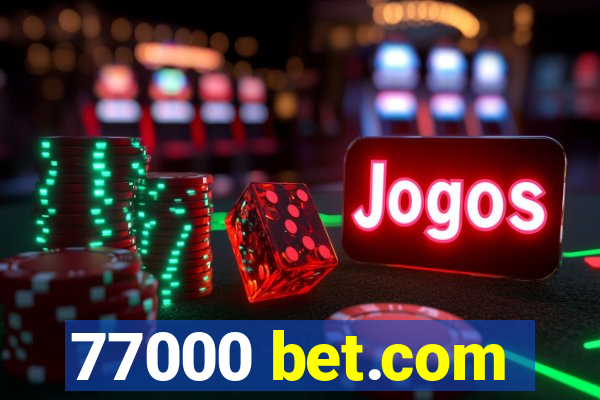 77000 bet.com