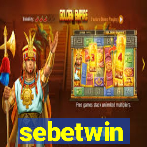 sebetwin