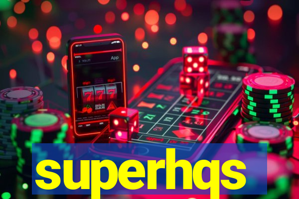 superhqs