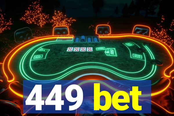 449 bet