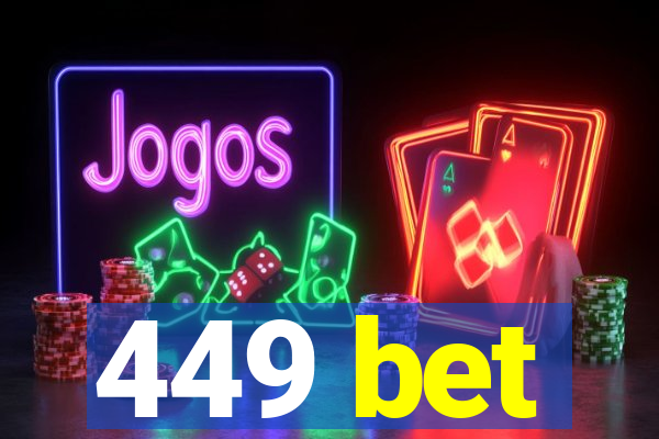 449 bet