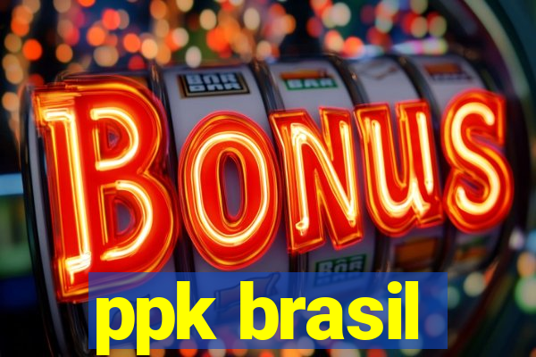 ppk brasil