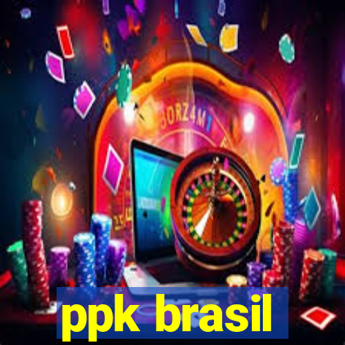 ppk brasil