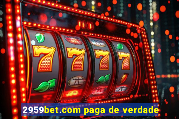 2959bet.com paga de verdade