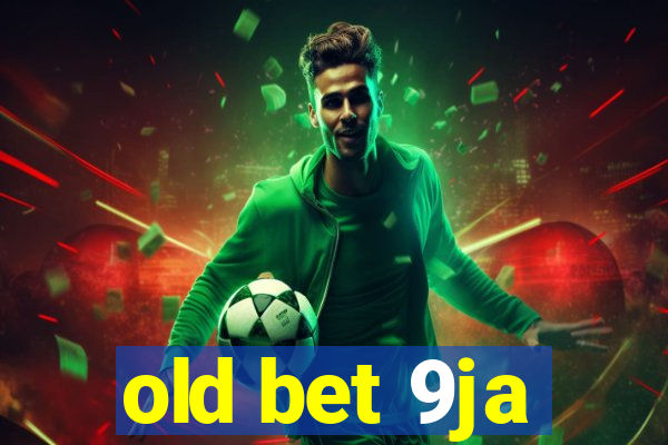 old bet 9ja