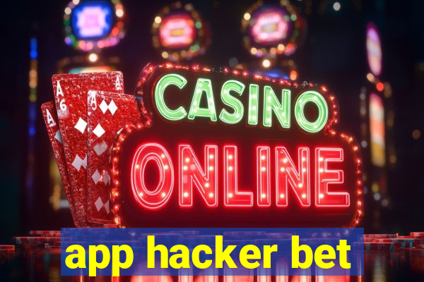 app hacker bet