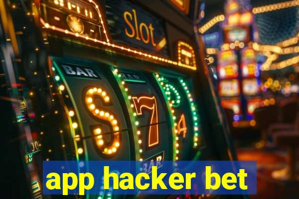 app hacker bet