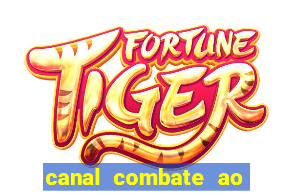 canal combate ao vivo multicanais