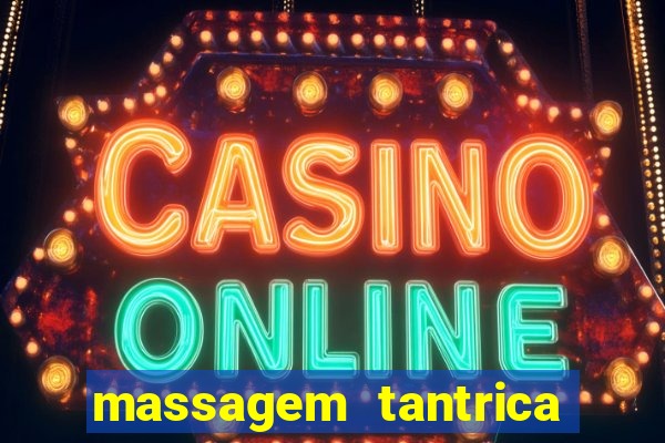 massagem tantrica em santos