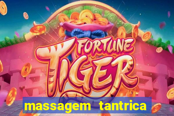 massagem tantrica em santos