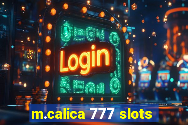 m.calica 777 slots